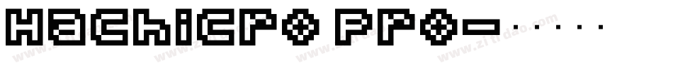 Hachicro Pro字体转换